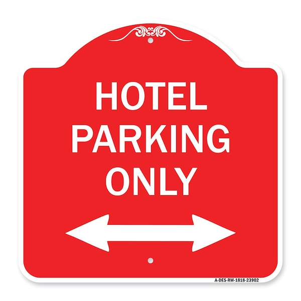 Signmission Hotel Parking W/ Bidirectional Arrow, Red & White Aluminum Sign, 18" x 18", RW-1818-23902 A-DES-RW-1818-23902 - main